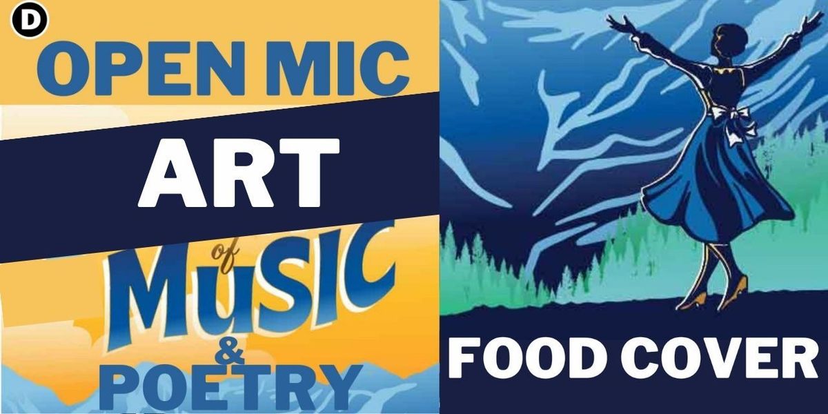 Art of Music and Poetry Open Mic