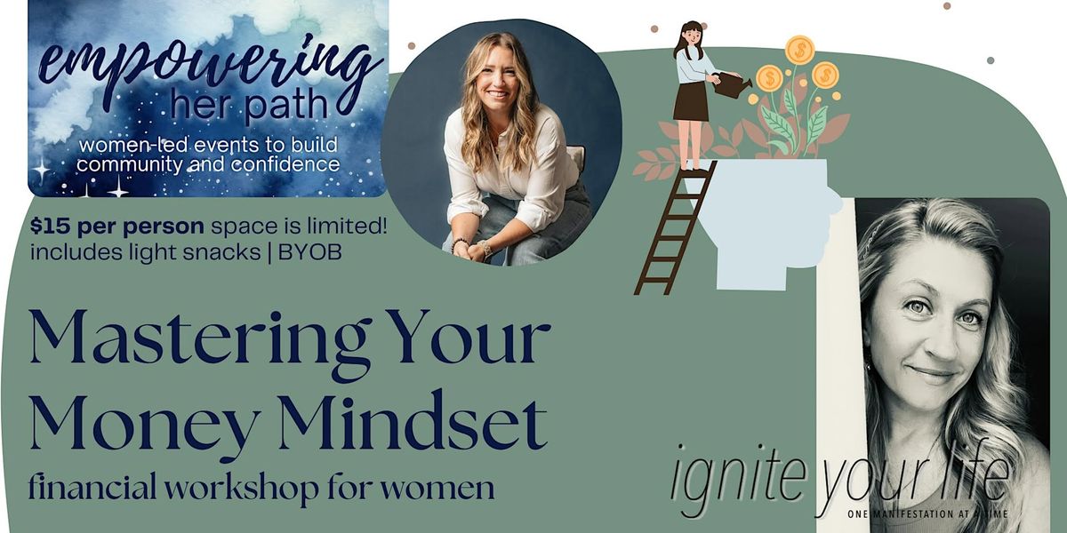 Empowering Her Path: Mastering Your Money Mindset with Margaret Kujawa