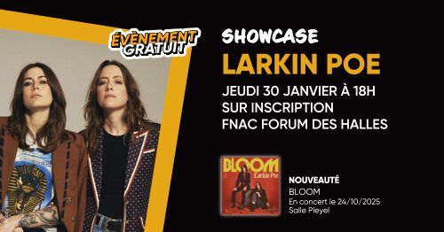 Showcase & S\u00e9ance de d\u00e9dicaces \u2013 Larkin Poe