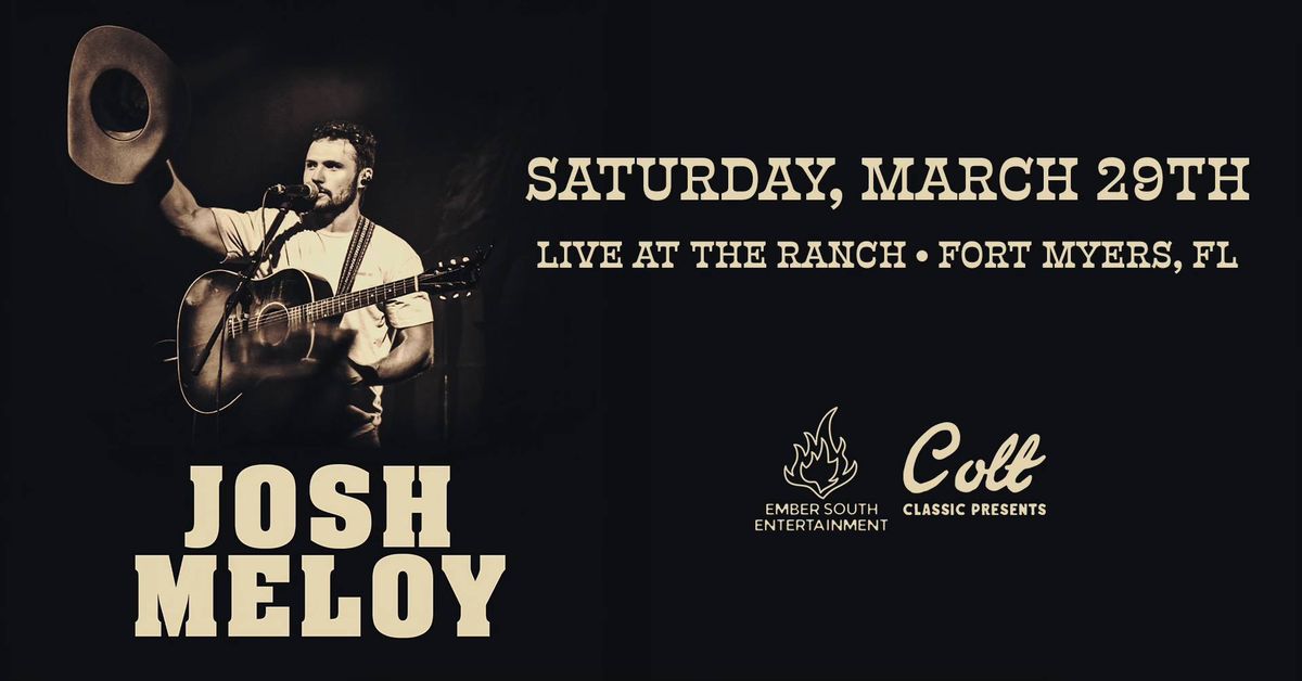 Josh Meloy | The Ranch Concert Hall & Saloon