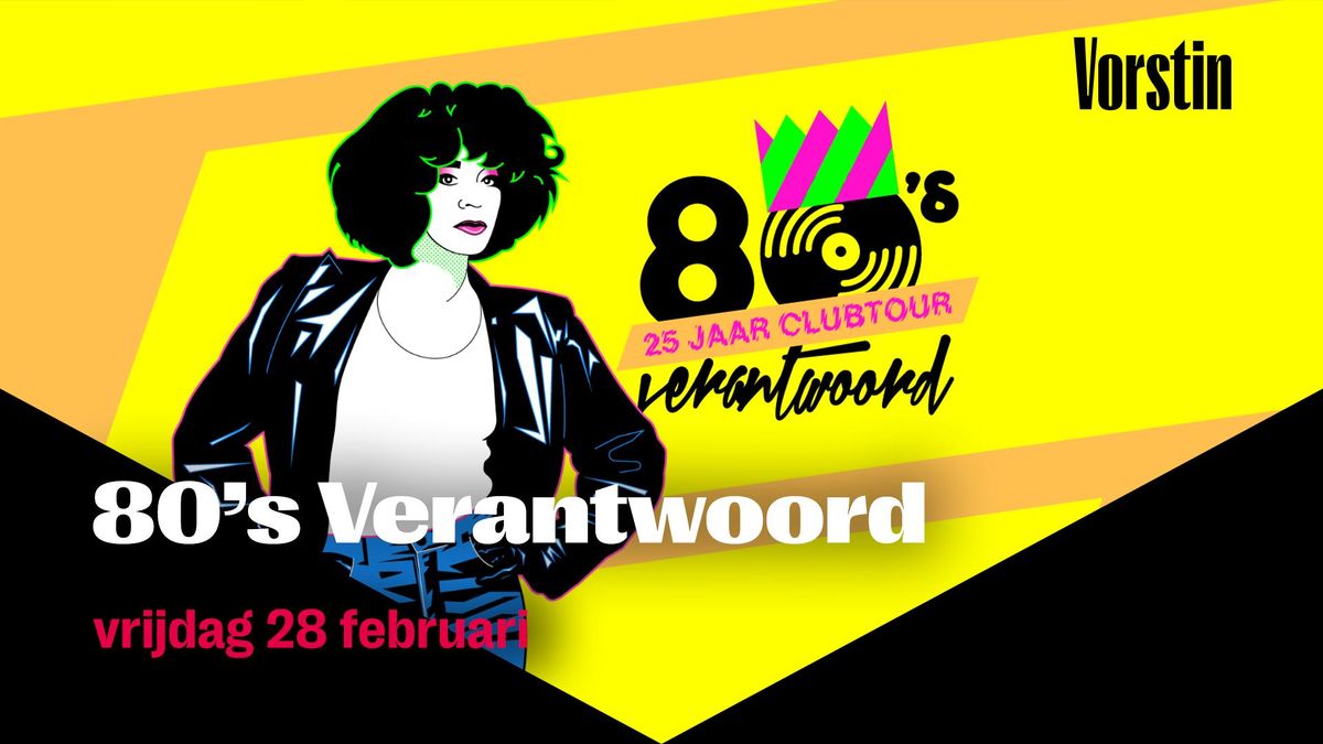 80's Verantwoord 25 Jaar Clubtour | De Vorstin