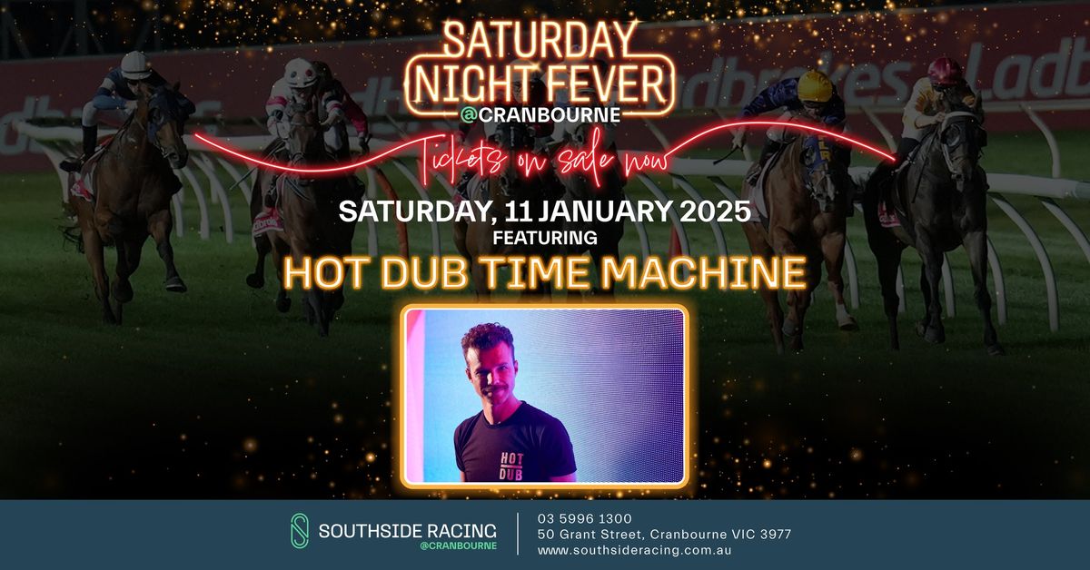 Saturday Night Fever featuring Hot Dub Time Machine