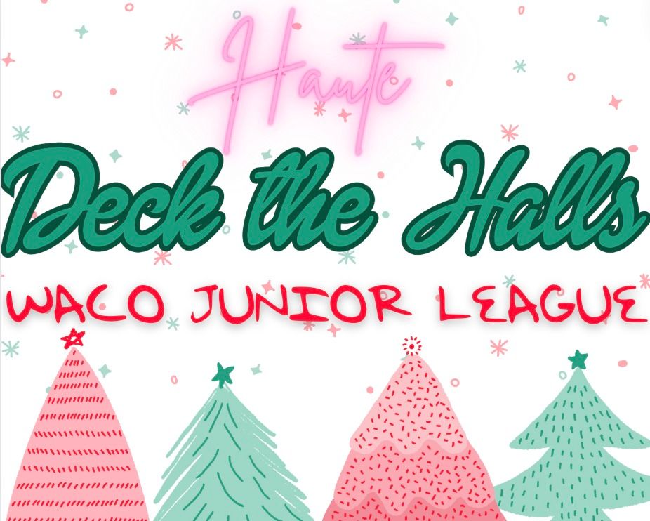 At Deck the Halls - Waco Junior League Market 