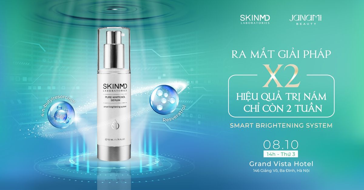 8\/10_ HN : SKINMD RA M\u1eaeT GI\u1ea2I PH\u00c1P \u201cSmart Brightening System\u201d X2 HI\u1ec6U QU\u1ea2 GI\u1ea2M S\u1eaeC T\u1ed0 CH\u1ec8 2 TU\u1ea6N