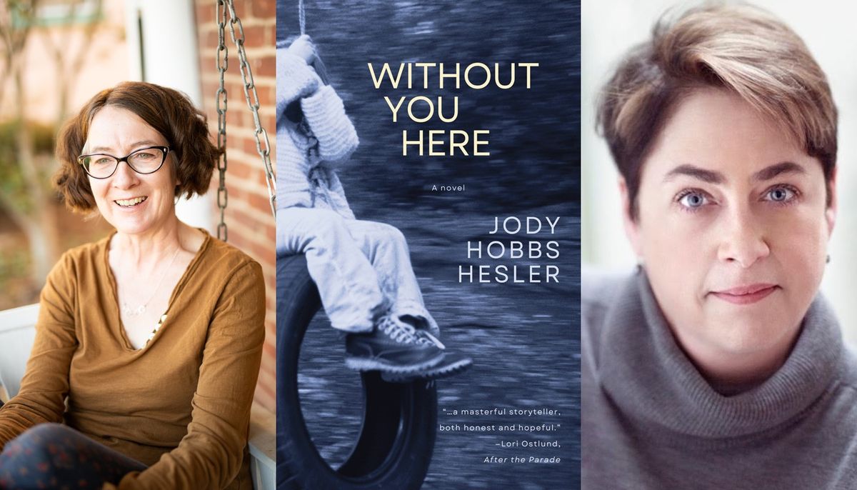 Jody Hobbs Hesler: Without You Here \u2013 in Conversation with Louise Marburg