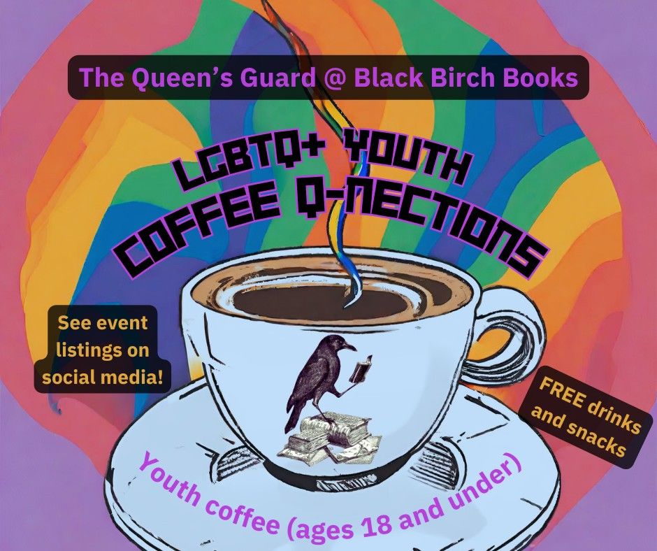 LGBTQ+ Youth Coffee
