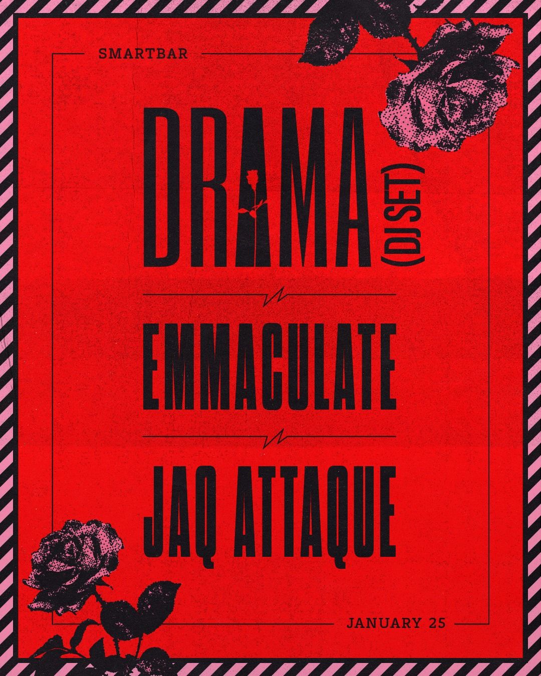 DRAMA (DJ Set) * Emmaculate * Jaq Attaque