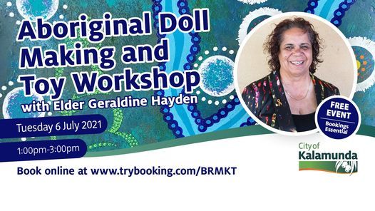 Aboriginal Doll Making and Toy Workshop
