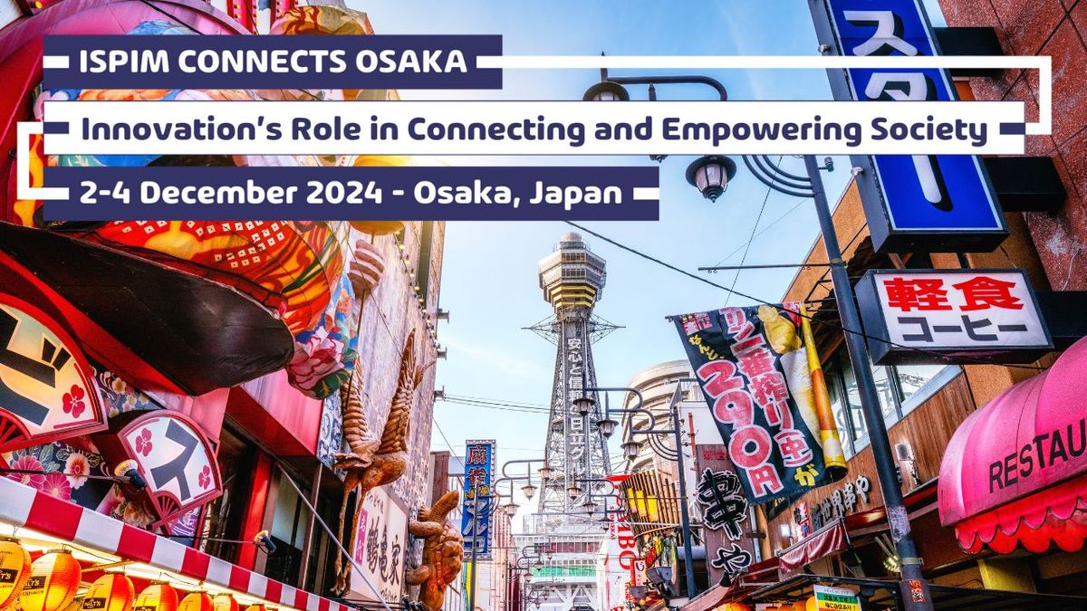 ISPIM Connects Osaka