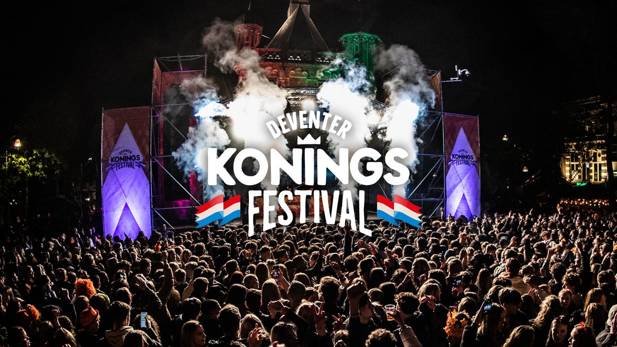 Deventer Koningsfestival 2025 | Koningsnacht op de Brink met o.a. Lil Kleine