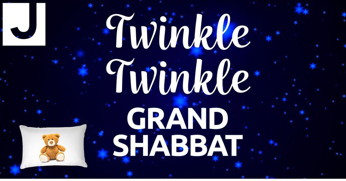 Twinkle Twinkle Grand Shabbat