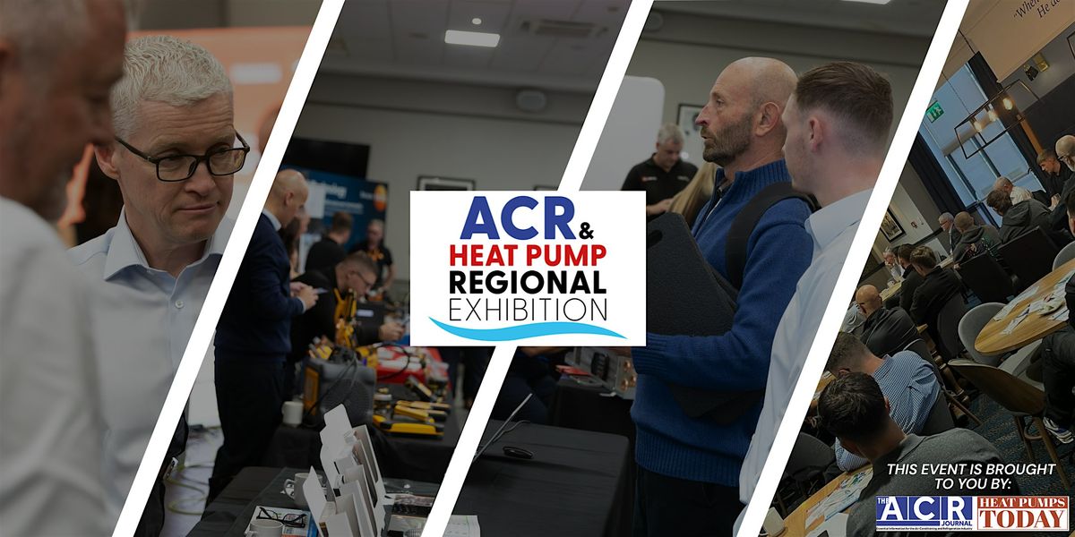 ACR & Heat Pump Regional Exhibition 2026 - Glasgow