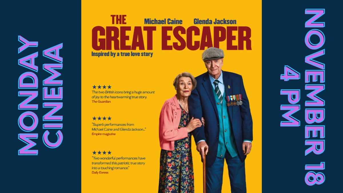 Monday Cinema - The Great Escaper