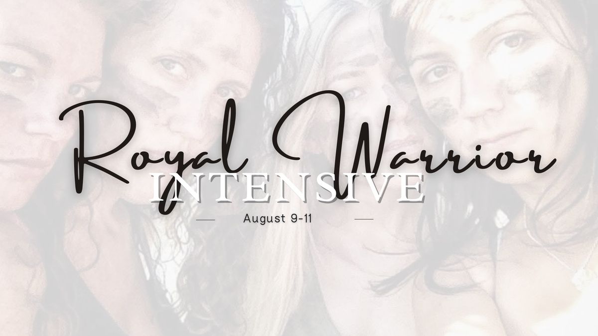 Royal Warrior Intensive