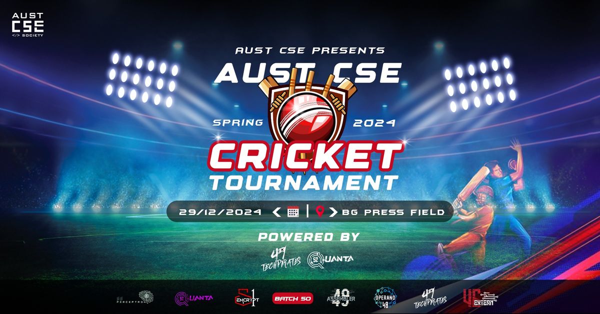 AUST CSE CRICKET TOURNAMENT SPRING 2024