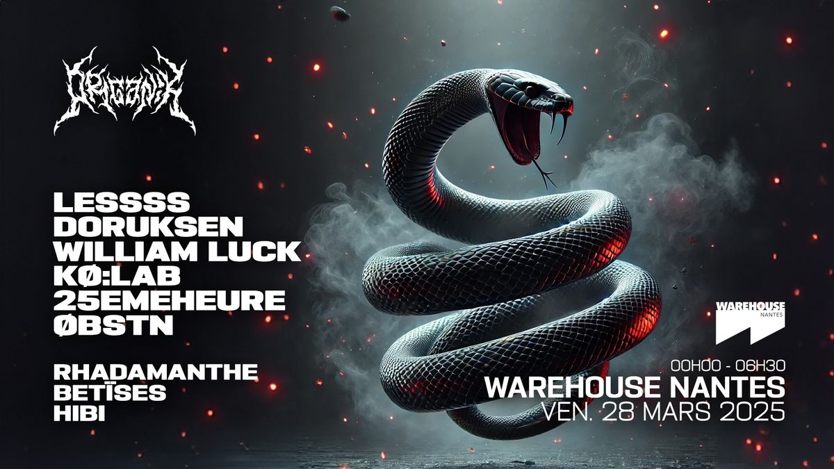 Organ\u00efk x Warehouse : HARD EDITION XXL W\/ Lessss, Doruksen & MORE @Warehouse Nantes - 13\u20ac