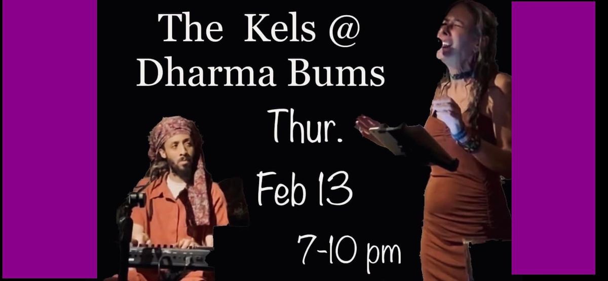 VALENTINES THURSDAY with THE KELS at DHARMA BUMS 