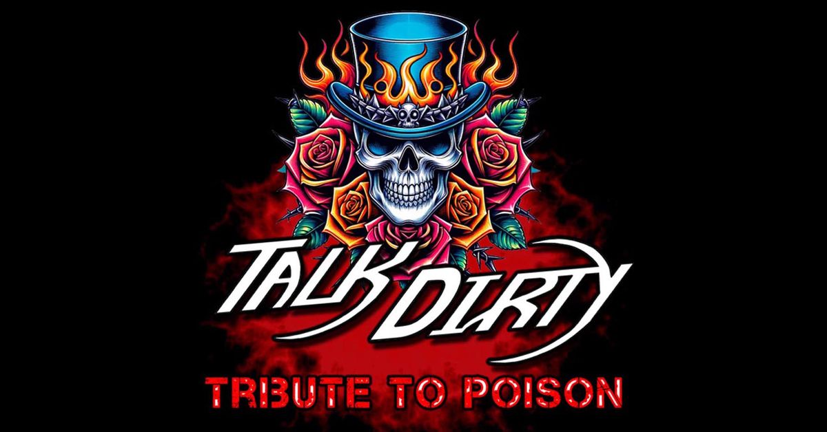 Poison Tribute - Talk Dirty