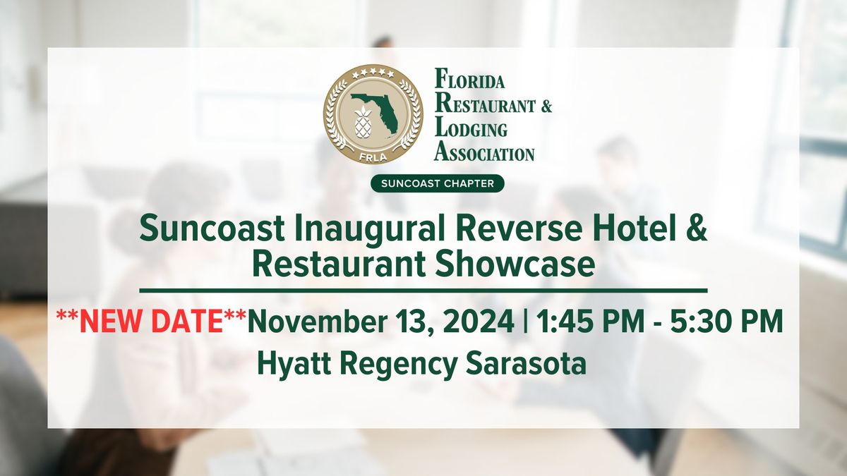 FRLA Suncoast Chapter  - Inaugural Reverse Hotel & Restaurant Showcase