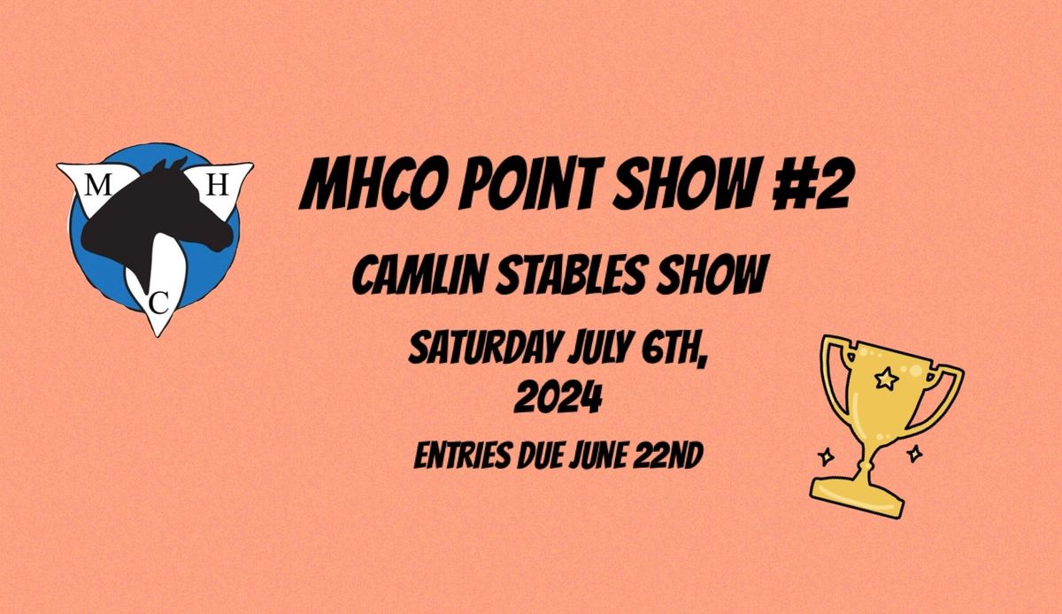 MHCO Camlin Stables Point Show