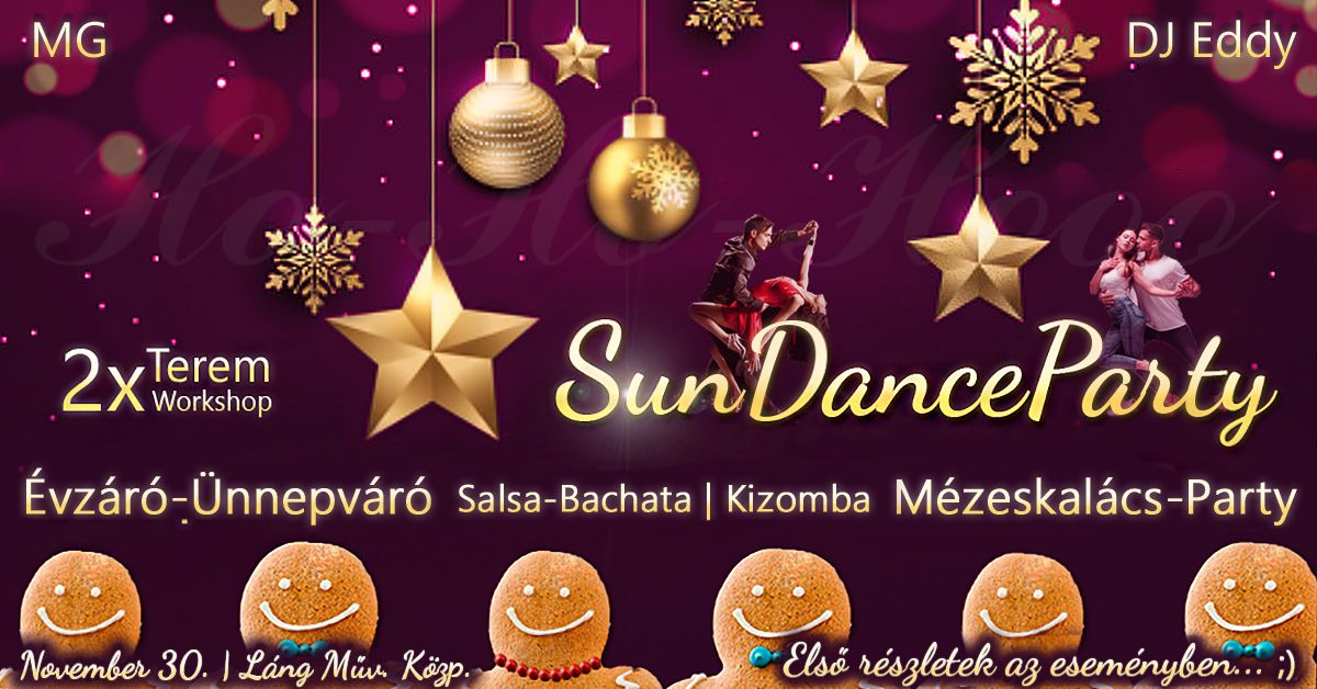 SunDanceParty | \u00c9vz\u00e1r\u00f3-\u00dcnnepv\u00e1r\u00f3 Salsa-Bachata|Kizomba M\u00e9zeskal\u00e1cs Party@L\u00c1NG