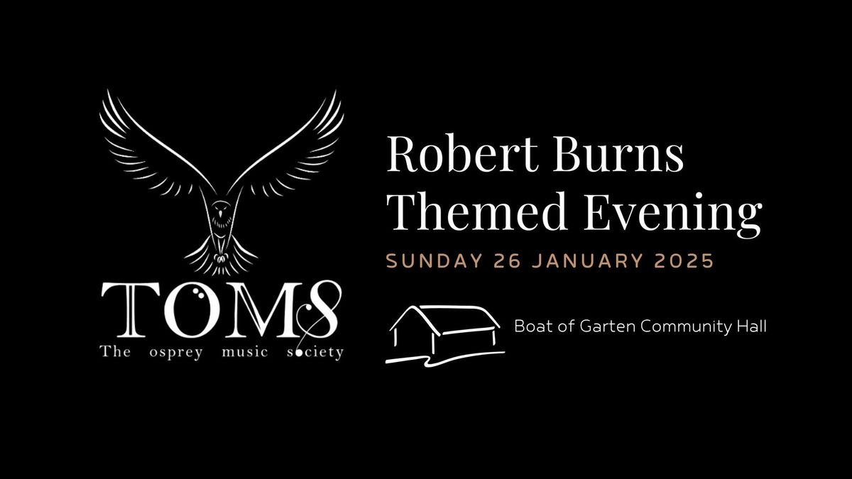 TOMS: Robert Burns Themed Evening