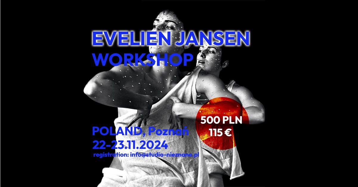 EVELIEN JANSEN WORKSHOP POZNA\u0143 | WARSZTATY Z EVELIEN JANSEN 