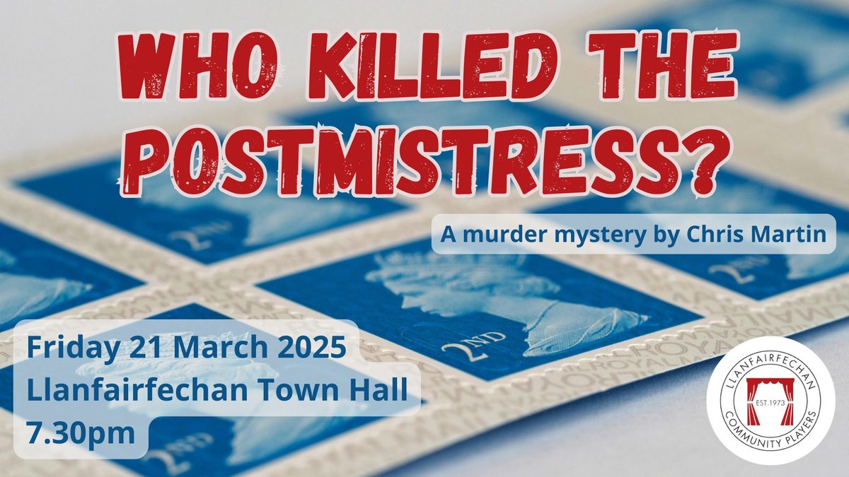 Who Killed The Postmistress?