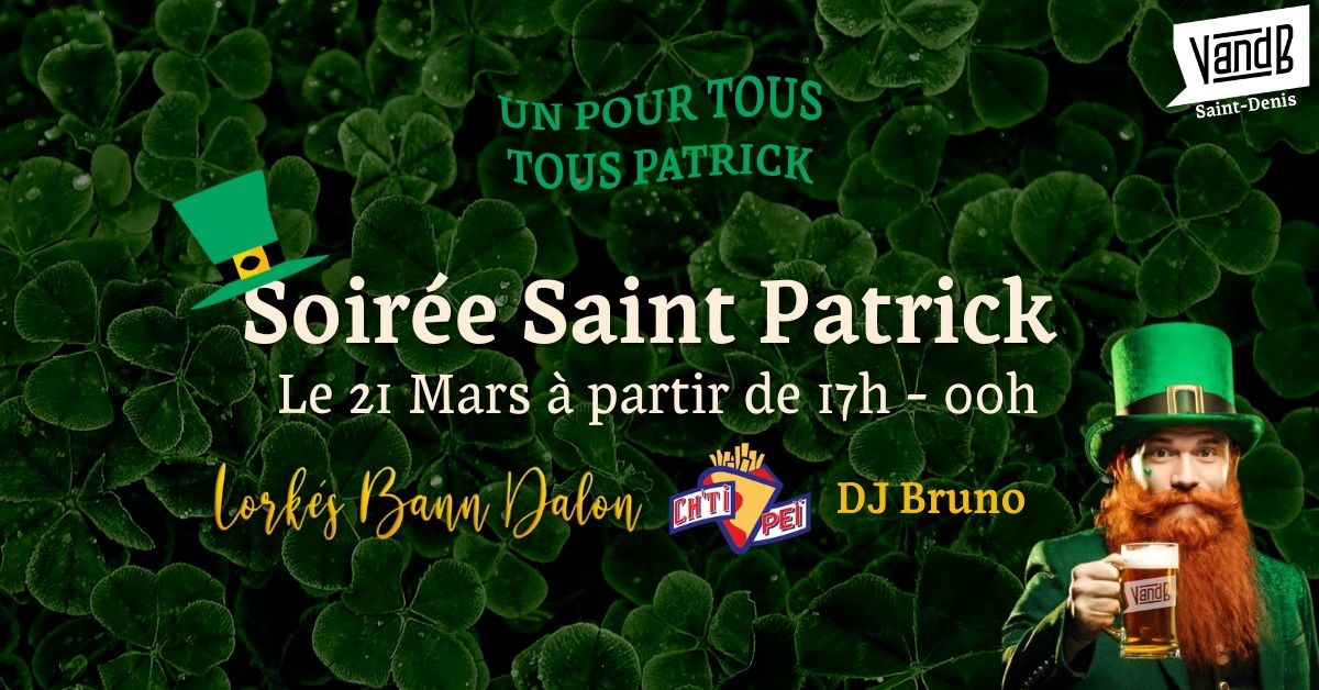 SOIR\u00c9E SAINT PATRICK !!