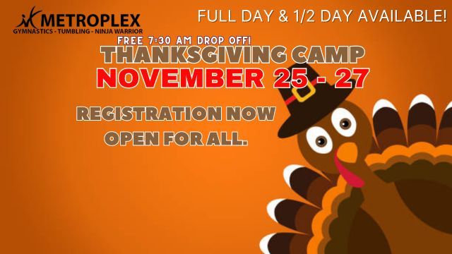 Thanksgiving Break Camp Nov 25th-27th