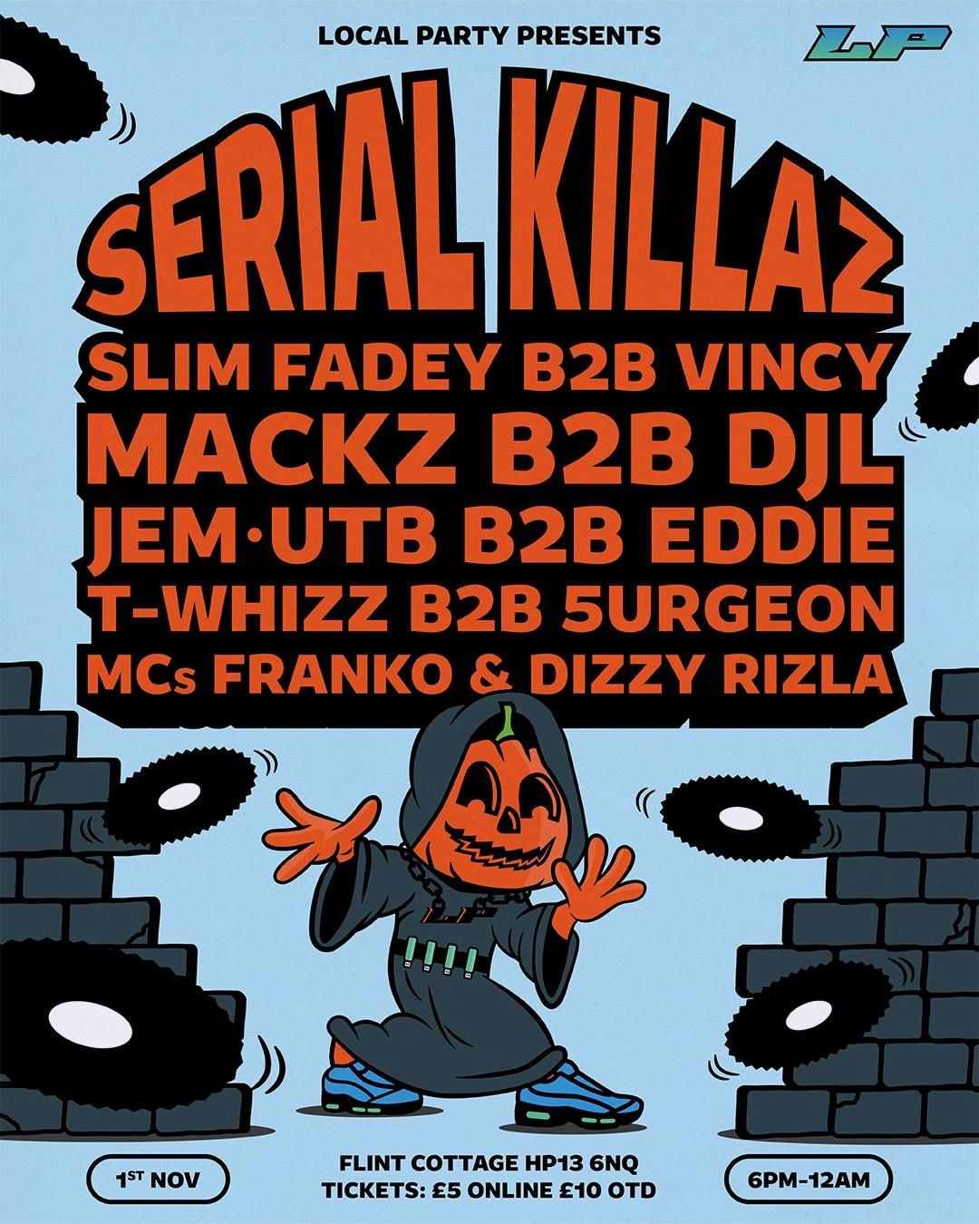 \ud83d\udc7bHALLOWEEN PARTY FT. SERIAL KILLAZ\ud83c\udf83