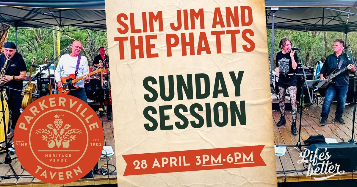 Sunday Session with Slim Jim & PHATTS Inc