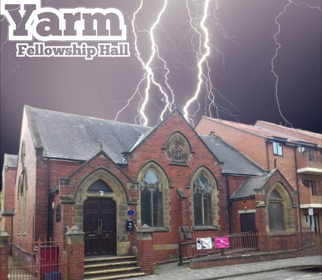 Ghost hunt \u25c7 Yarm Fellowship Hall Friday 18th April 9pm - 1am 