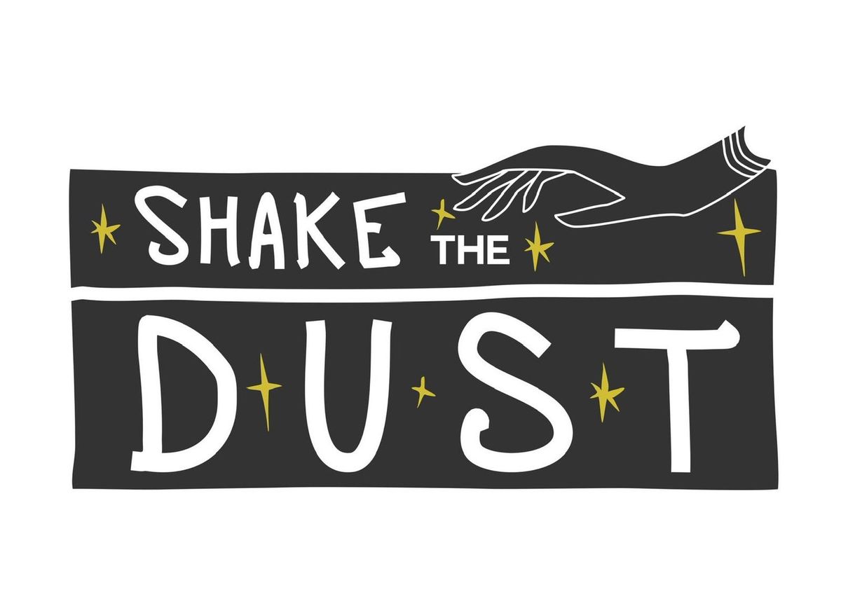 Shake the Dust\/Volume 1