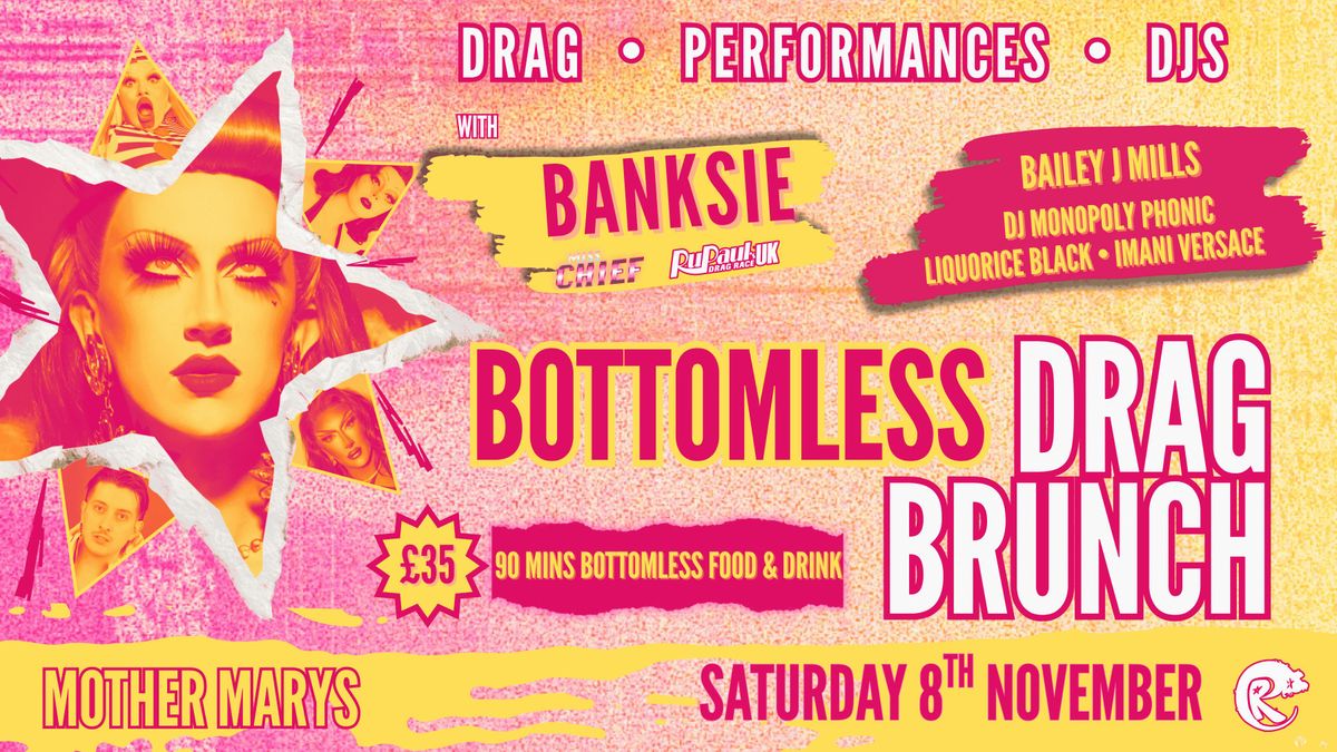 MISS CHIEF Bottomless Drag Brunch w\/ Banksie, Bailey J Mills, Liquorice Black, Imani Versace, and DJ Monopoly Phonic
