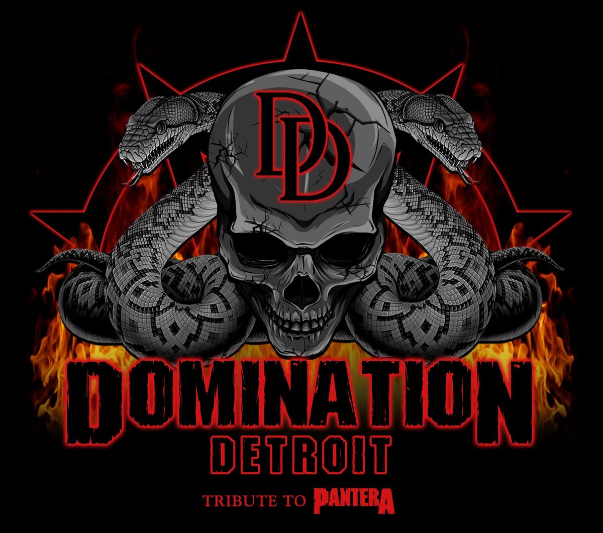 DOMINATION DETROIT Tribute to PANTERA \u2022 MEAT PLOW Tribute to STP 