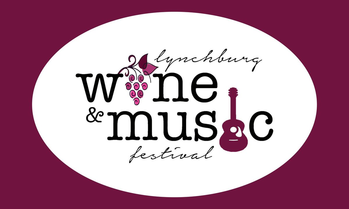 Lynchburg Wine & Music Festival