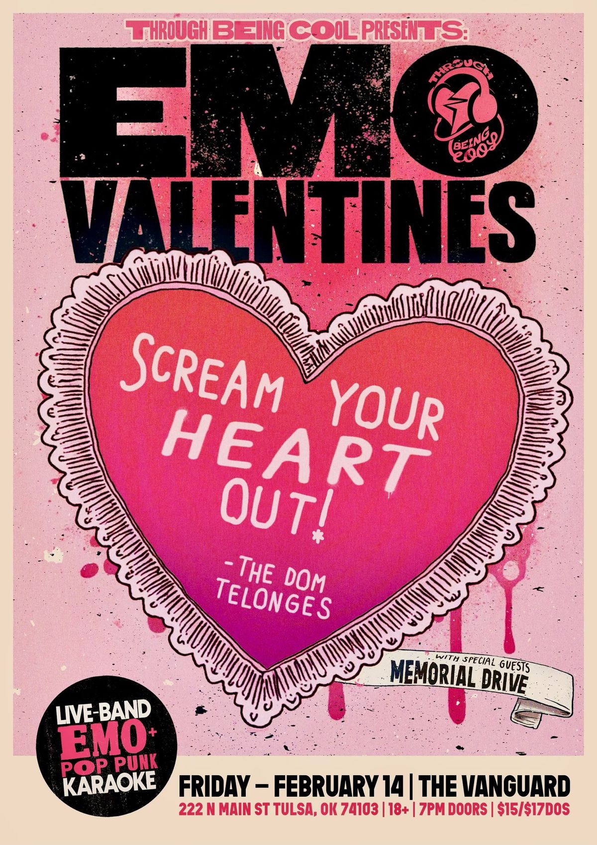 Through Being Cool Presents: Emo Valentines w\/ The Dom Telonges