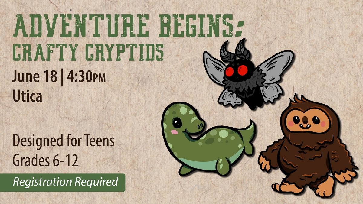 Adventure Begins: Crafty Cryptids