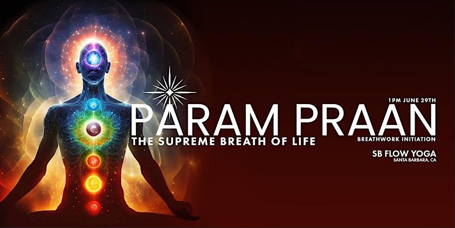 Param Praan Breathework Initiation at SB Flow Yoga