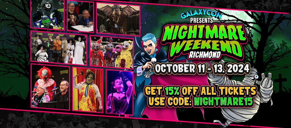 Join Us for Nightmare Weekend Richmond October 11-13 2024