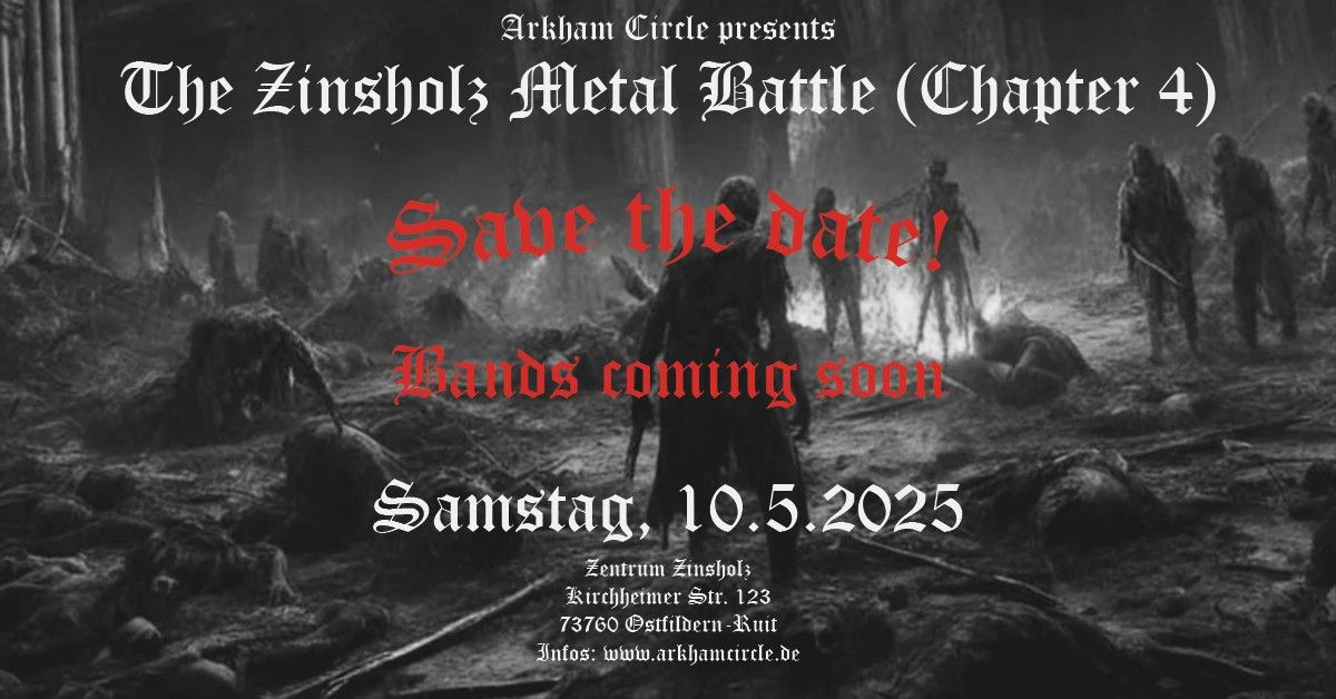 The Zinsholz Metal Battle (Chapter 4)