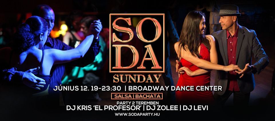 SODA Sunday | J\u00daN12 | Salsa Bachata Kizomba Party in Budapest