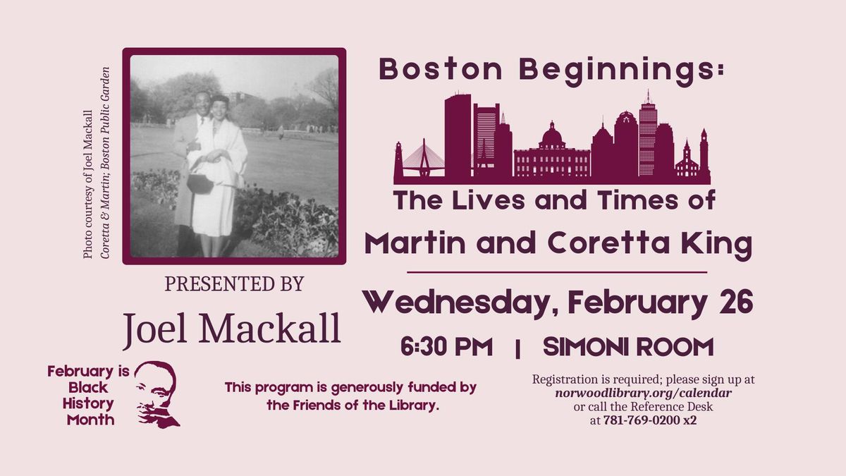 Boston Beginnings: The Lives and Times of Martin and Coretta King