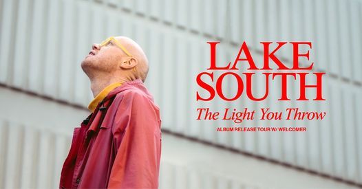 POSTPONED - Lake South | 'The Light You Throw' album release tour - T\u0101maki Makaurau