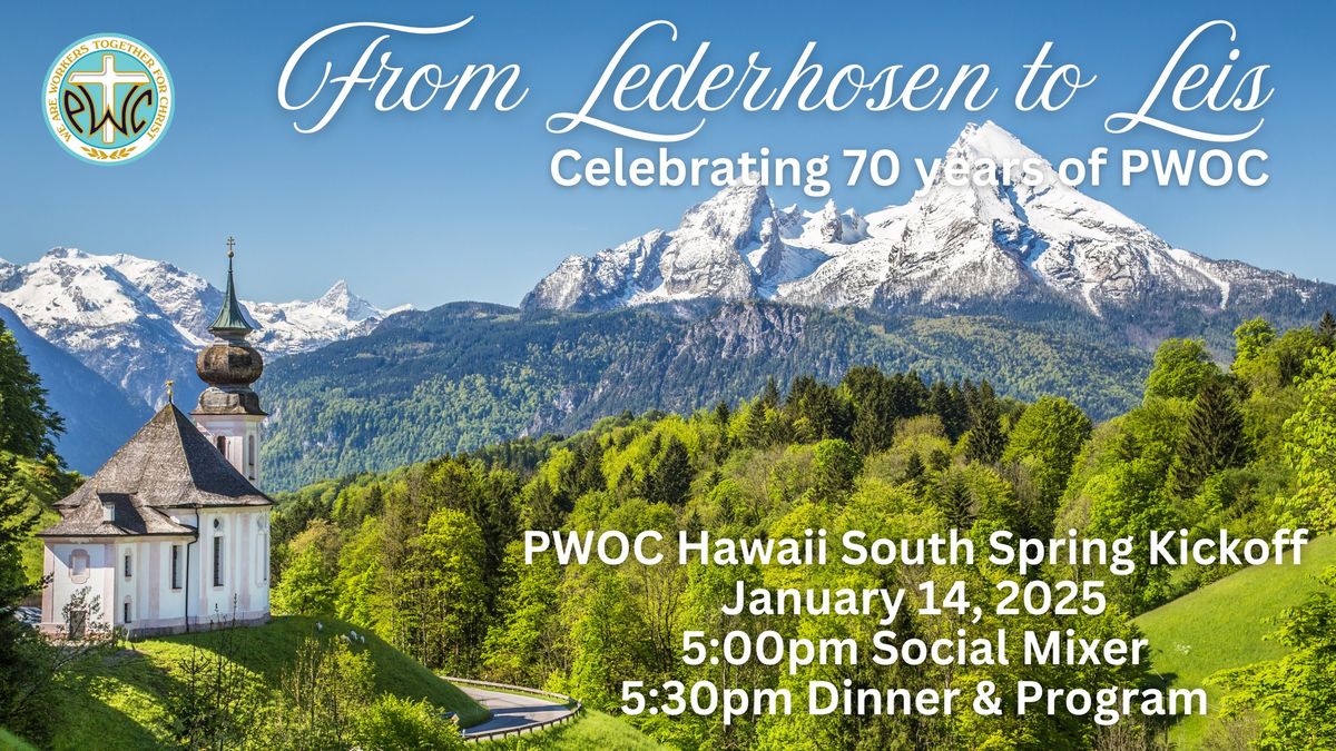 From Lederhosen to Leis: PWOC South Spring Kickoff