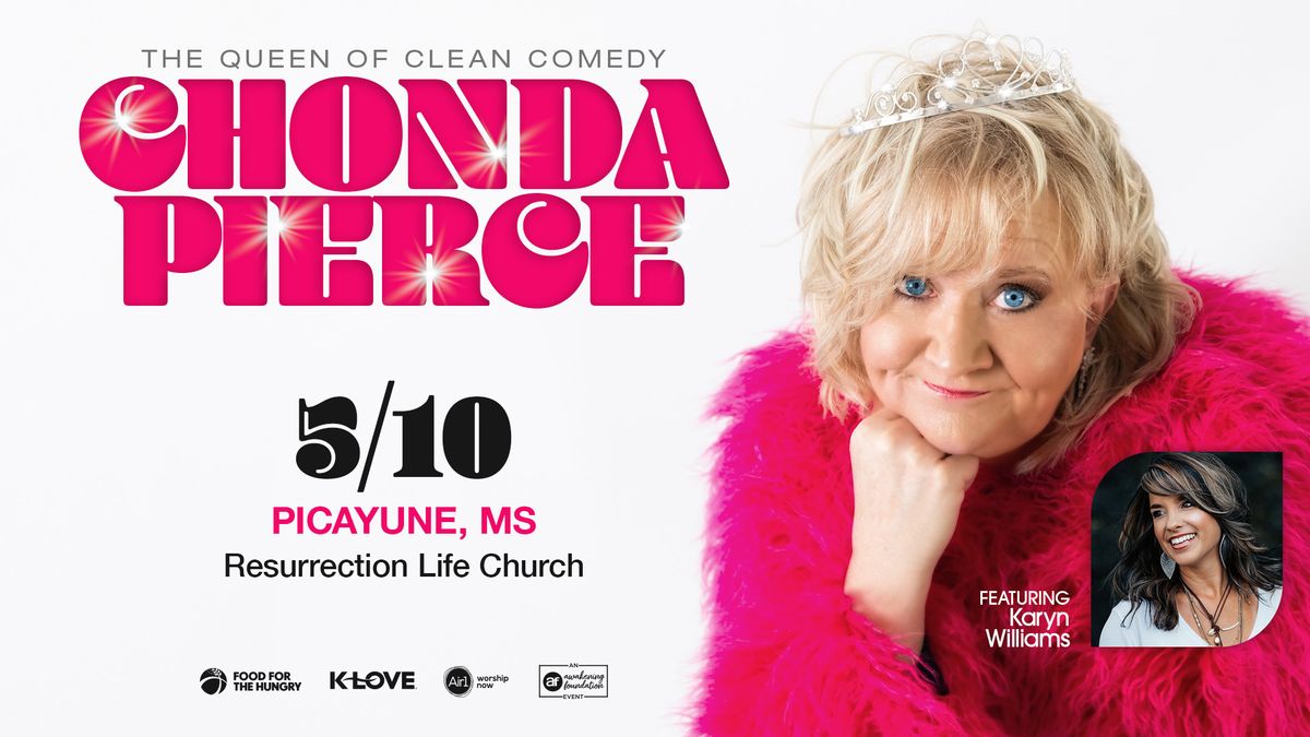 Chonda Pierce Queen of Clean Comedy - Picayune, MS