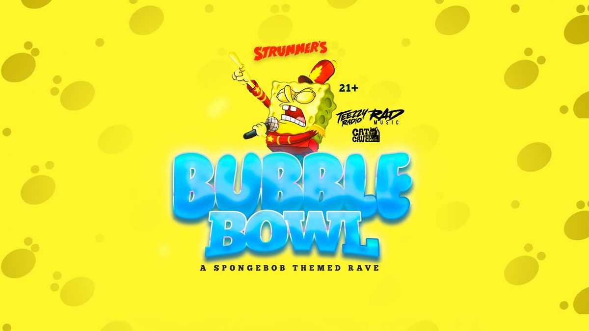 BUBBLE BOWL - THE SPONGEBOB RAVE