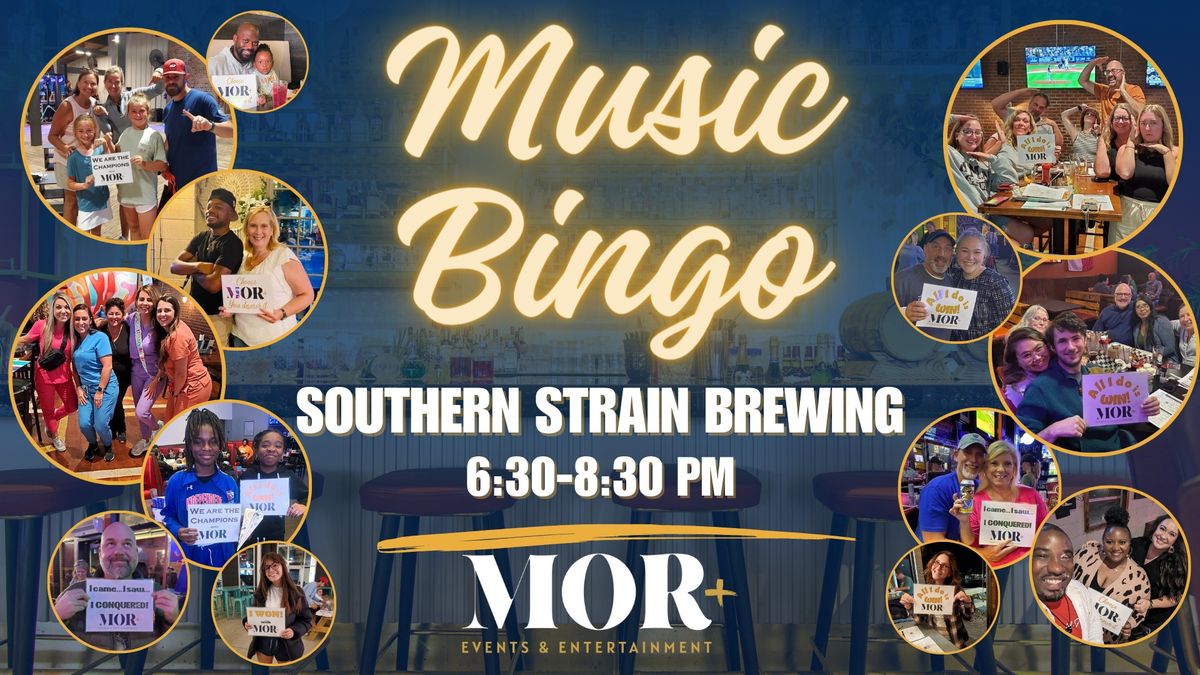 MOR Music Bingo @ Southern Strain Brewing - Concord, NC