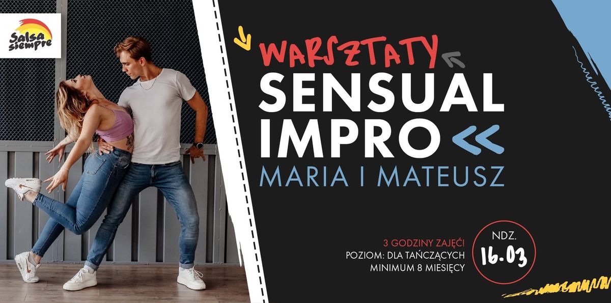 Warsztaty SENSUAL IMPRO z Mari\u0105 i Mateuszem! 